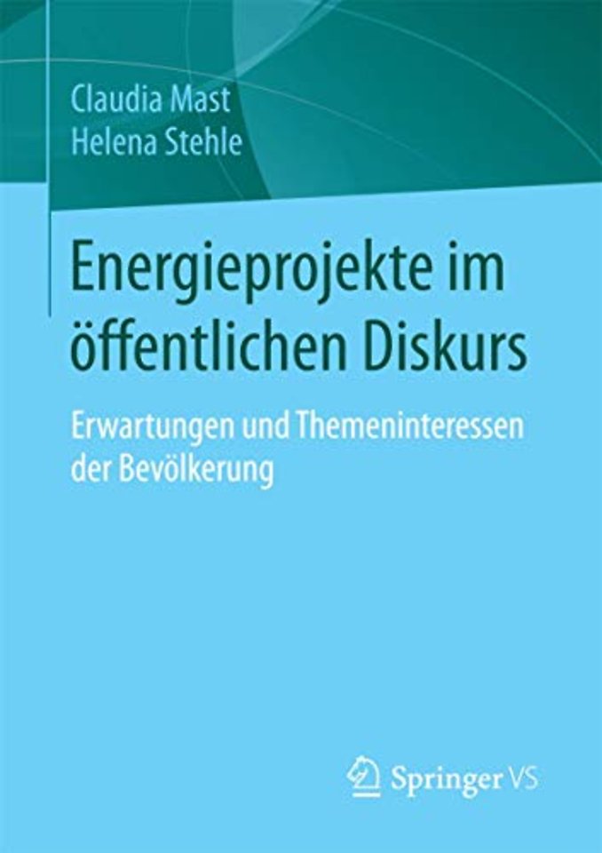 Energieprojekte im öffentlichen Diskurs