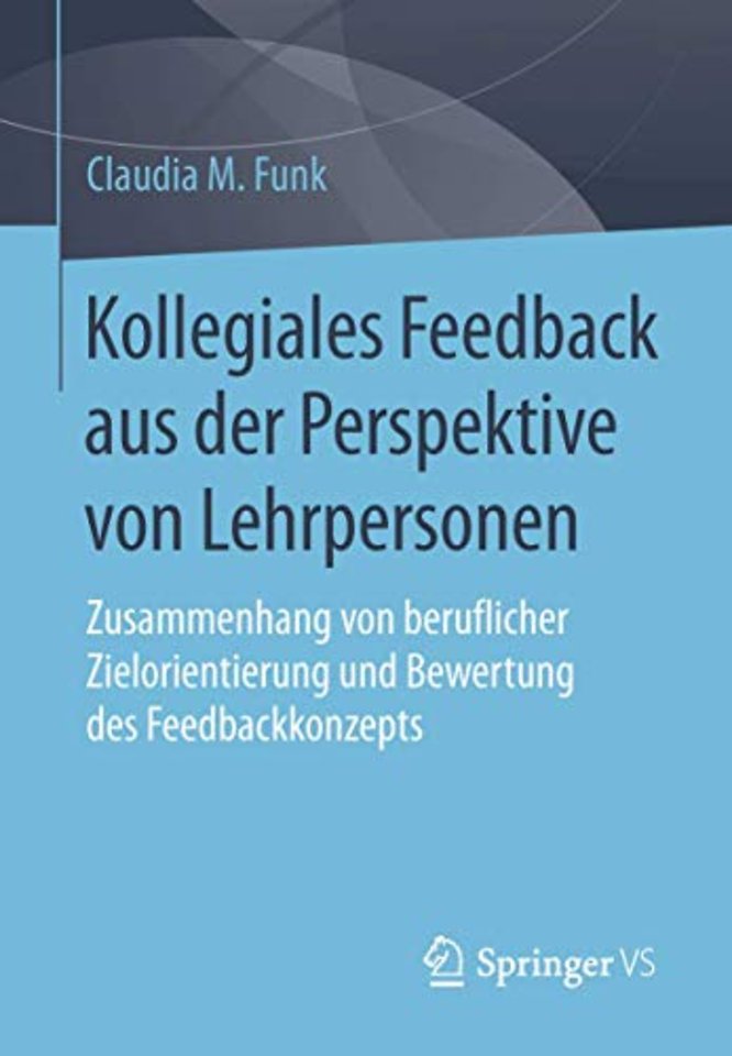 Kollegiales Feedback aus der Perspektive von Lehrpersonen
