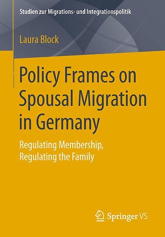 Policy Frames on Spousal Migration in Germany