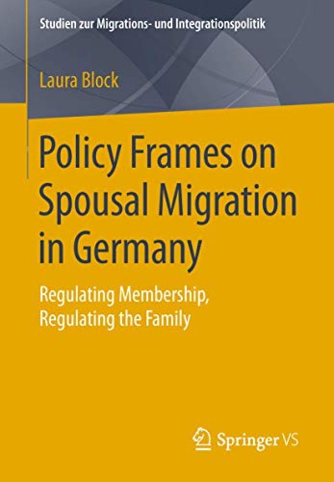 Policy Frames on Spousal Migration in Germany