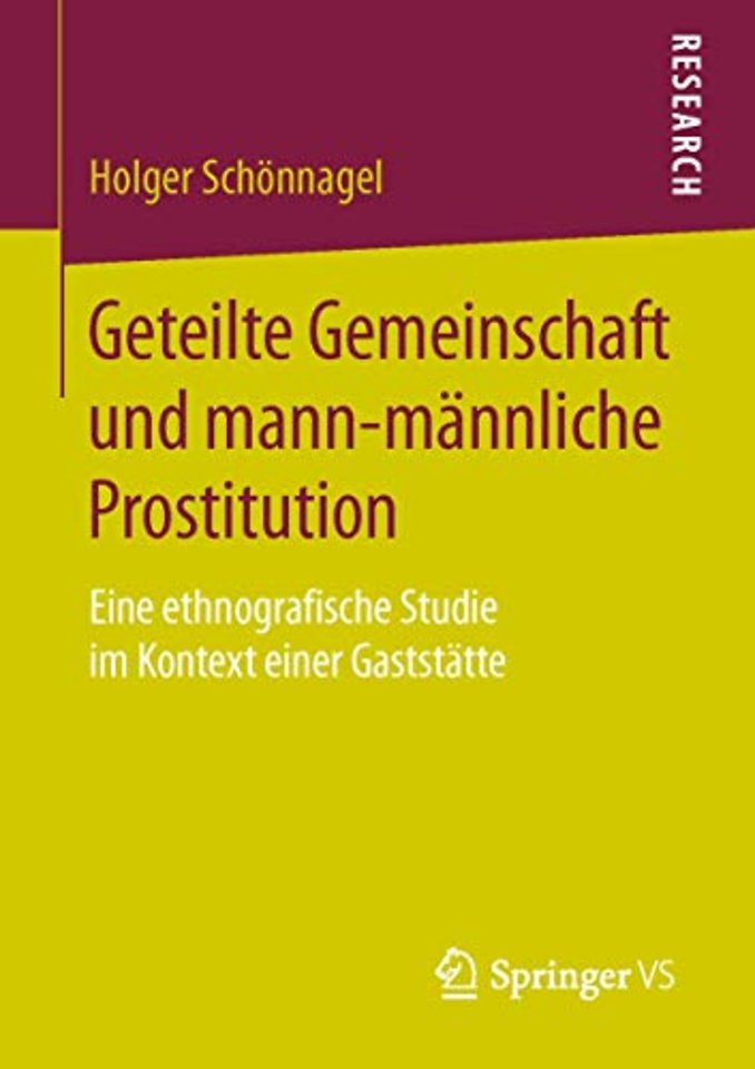 Geteilte Gemeinschaft und mann-männliche Prostitution