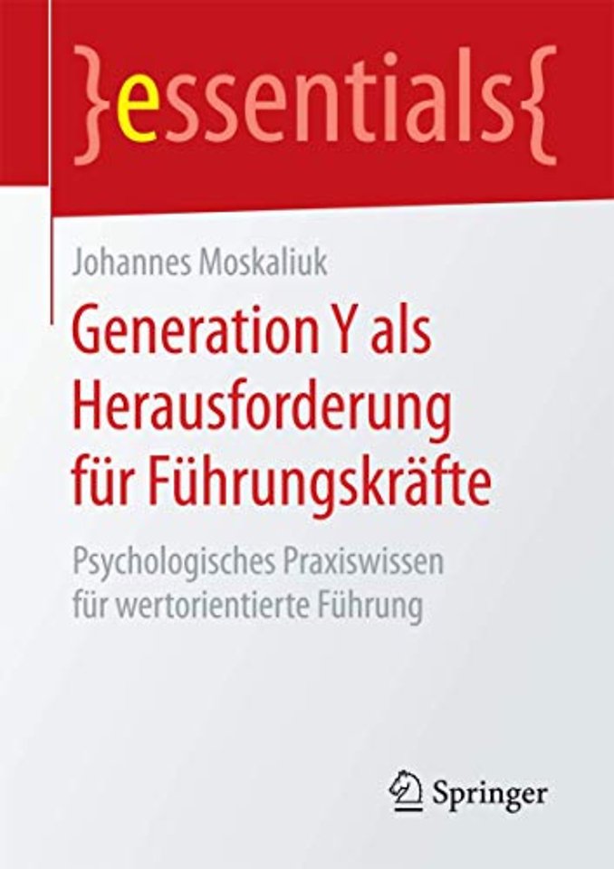 Generation Y als Herausforderung für Führungskräfte