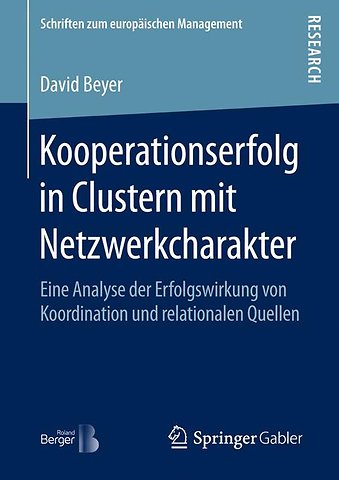 Kooperationserfolg in Clustern mit Netzwerkcharakter