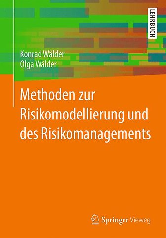 Methoden zur Risikomodellierung und des Risikomanagements