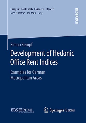 Development of Hedonic Office Rent Indices