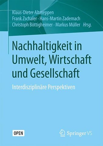 Nachhaltigkeit in Umwelt, Wirtschaft und Gesellschaft