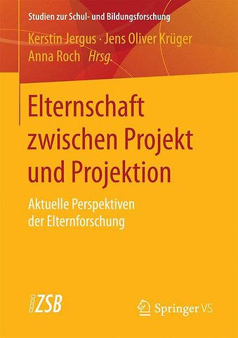 Elternschaft zwischen Projekt und Projektion
