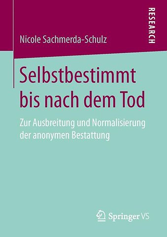 Selbstbestimmt bis nach dem Tod