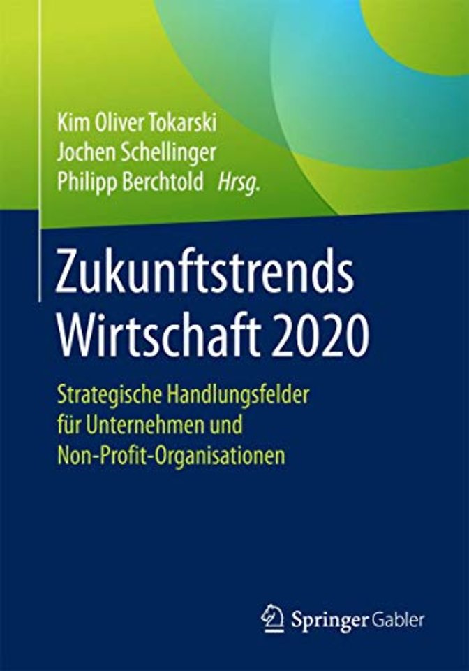 Zukunftstrends Wirtschaft 2020