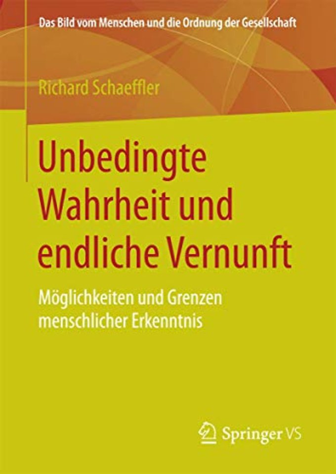 Unbedingte Wahrheit und endliche Vernunft
