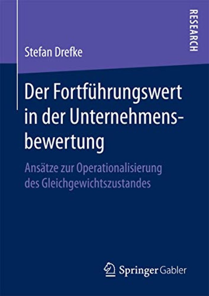 Der Fortführungswert in der Unternehmensbewertung