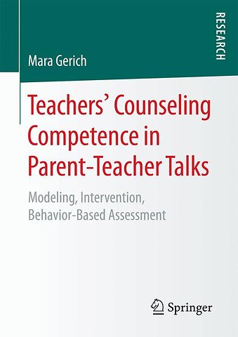 Teachers‘ Counseling Competence in Parent-Teacher Talks