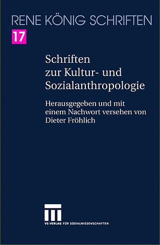 Schriften zur Kultur- und Sozialanthropologie