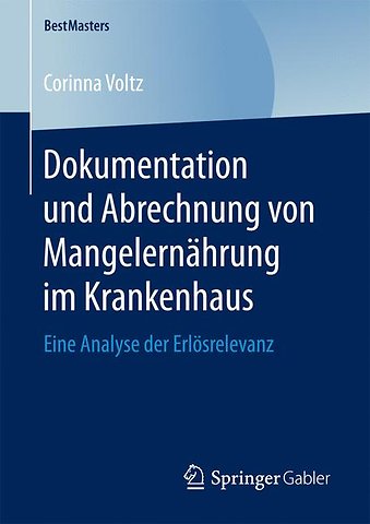 Dokumentation und Abrechnung von Mangelernährung im Krankenhaus
