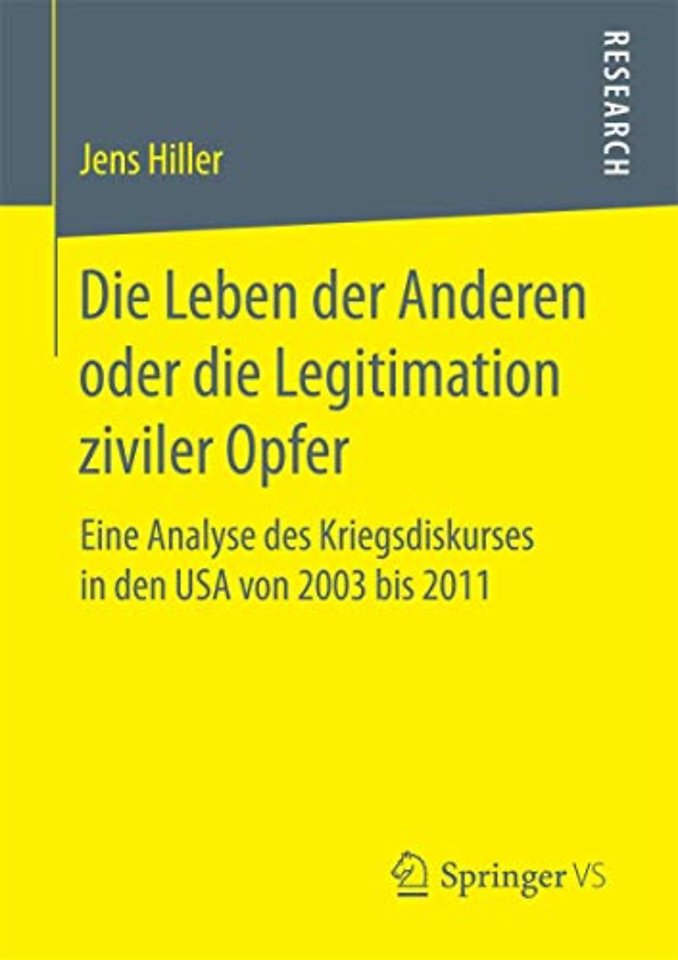 Die Leben der Anderen oder die Legitimation ziviler Opfer