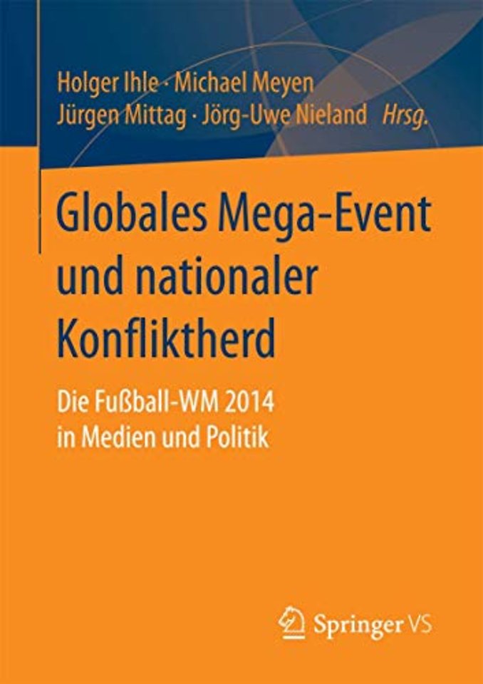 Globales Mega-Event und nationaler Konfliktherd
