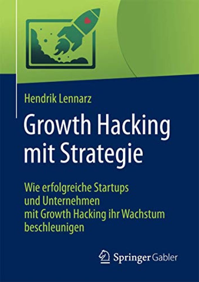 Growth Hacking mit Strategie