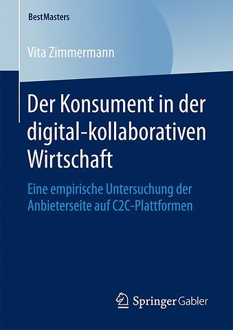 Der Konsument in der digital-kollaborativen Wirtschaft