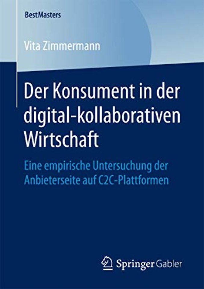 Der Konsument in der digital-kollaborativen Wirtschaft
