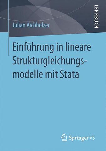 Einführung in lineare Strukturgleichungsmodelle mit Stata
