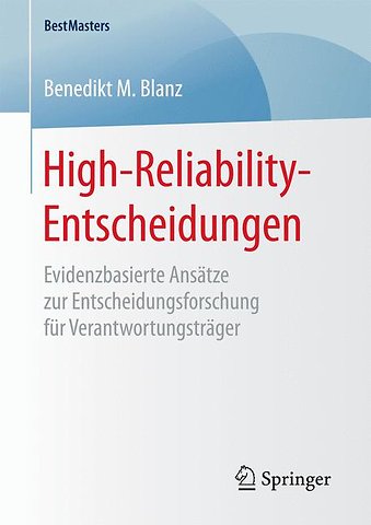 High-Reliability-Entscheidungen