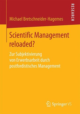 Scientific Management reloaded?