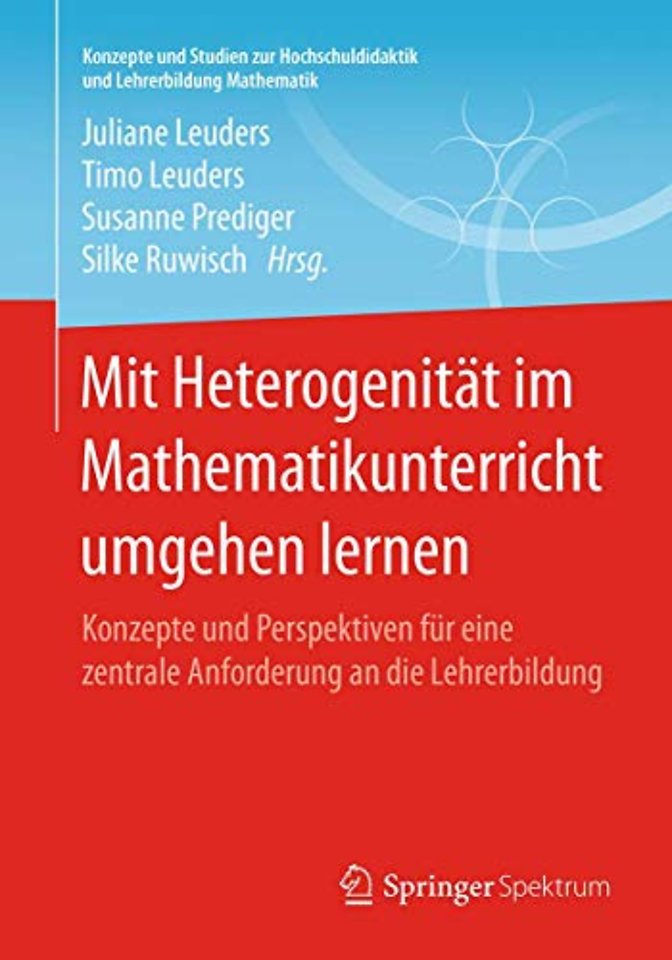 Mit Heterogenität im Mathematikunterricht umgehen lernen