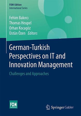 German-Turkish Perspectives on IT and Innovation Management
