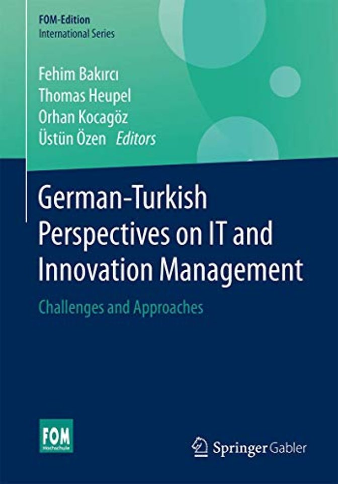 German-Turkish Perspectives on IT and Innovation Management