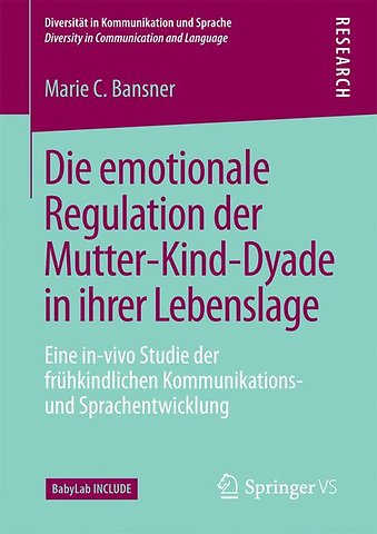 Die emotionale Regulation der Mutter-Kind-Dyade in ihrer Lebenslage