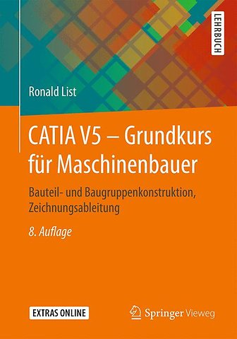 CATIA V5 – Grundkurs für Maschinenbauer