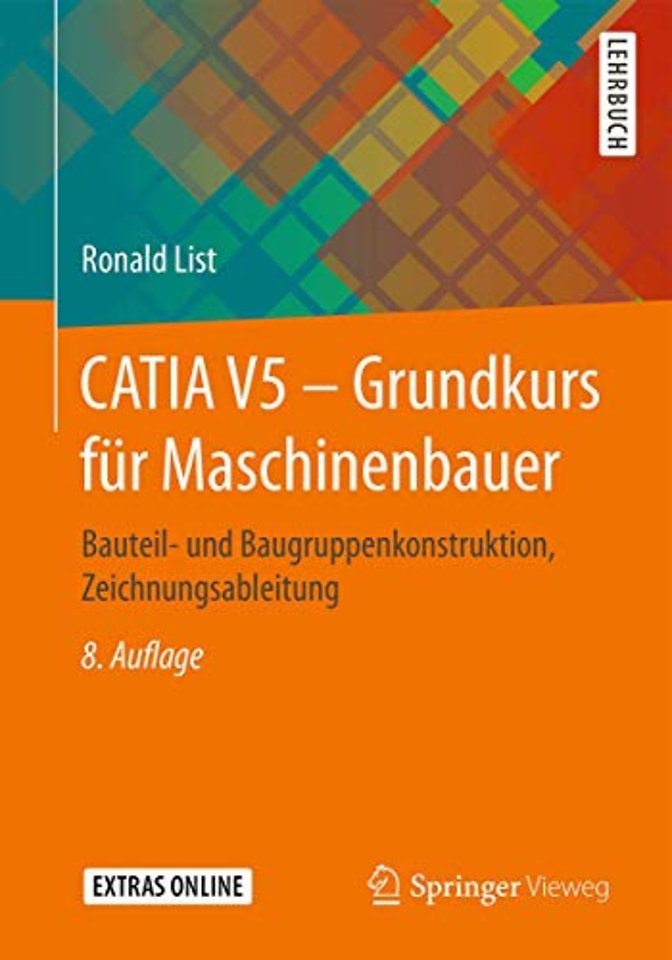 CATIA V5 – Grundkurs für Maschinenbauer
