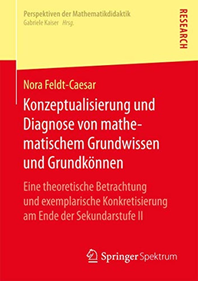 Konzeptualisierung und Diagnose von mathematischem Grundwissen und Grundkönnen