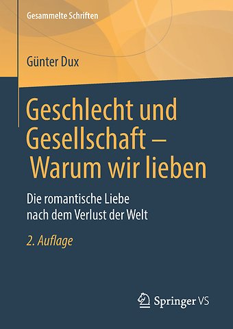 Geschlecht und Gesellschaft - Warum wir lieben