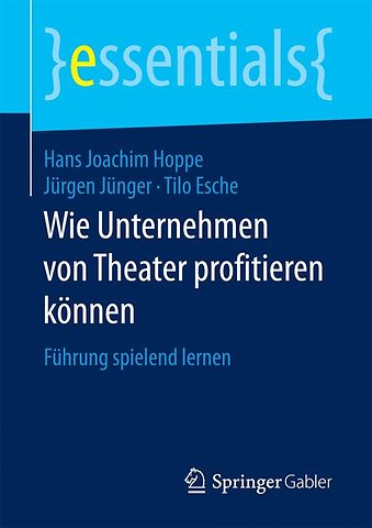 Wie Unternehmen von Theater profitieren können