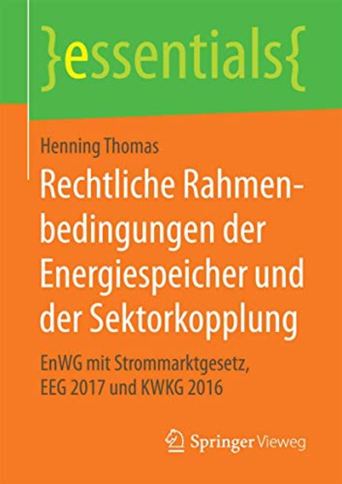 Rechtliche Rahmenbedingungen der Energiespeicher und der Sektorkopplung