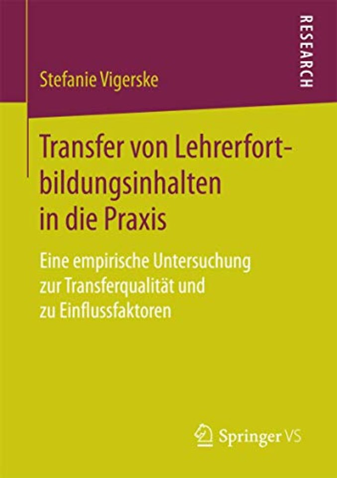 Transfer von Lehrerfortbildungsinhalten in die Praxis