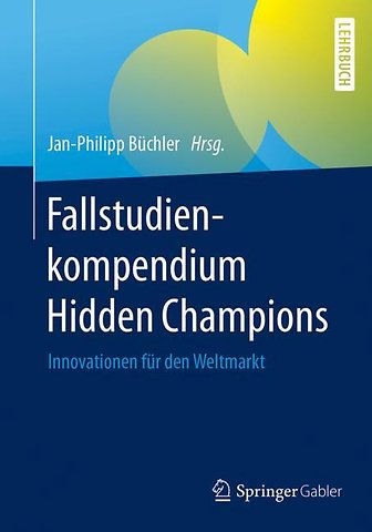 Fallstudienkompendium Hidden Champions