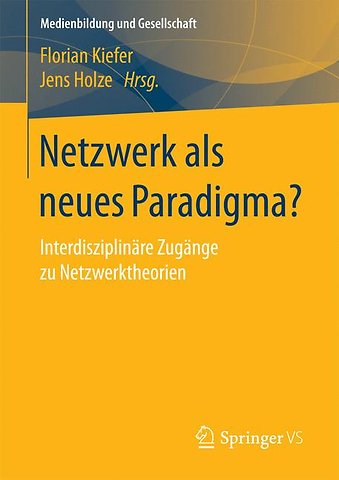 Netzwerk als neues Paradigma?