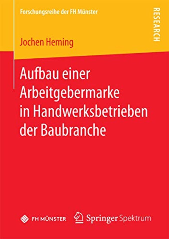Aufbau einer Arbeitgebermarke in Handwerksbetrieben der Baubranche