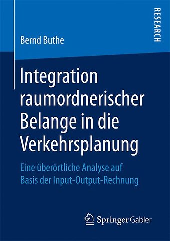 Integration raumordnerischer Belange in die Verkehrsplanung