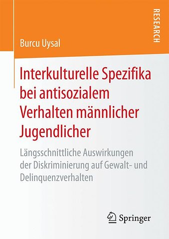 Interkulturelle Spezifika bei antisozialem Verhalten männlicher Jugendlicher