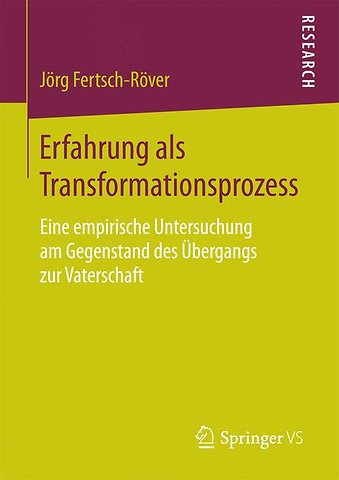 Erfahrung als Transformationsprozess