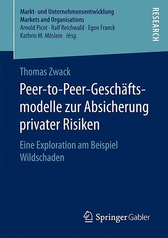 Peer-to-Peer-Geschäftsmodelle zur Absicherung privater Risiken