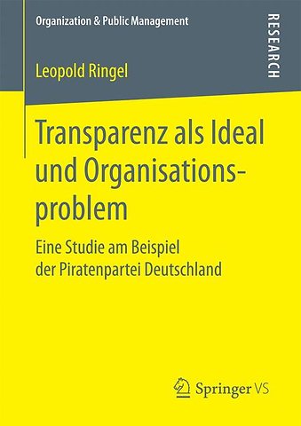 Transparenz als Ideal und Organisationsproblem