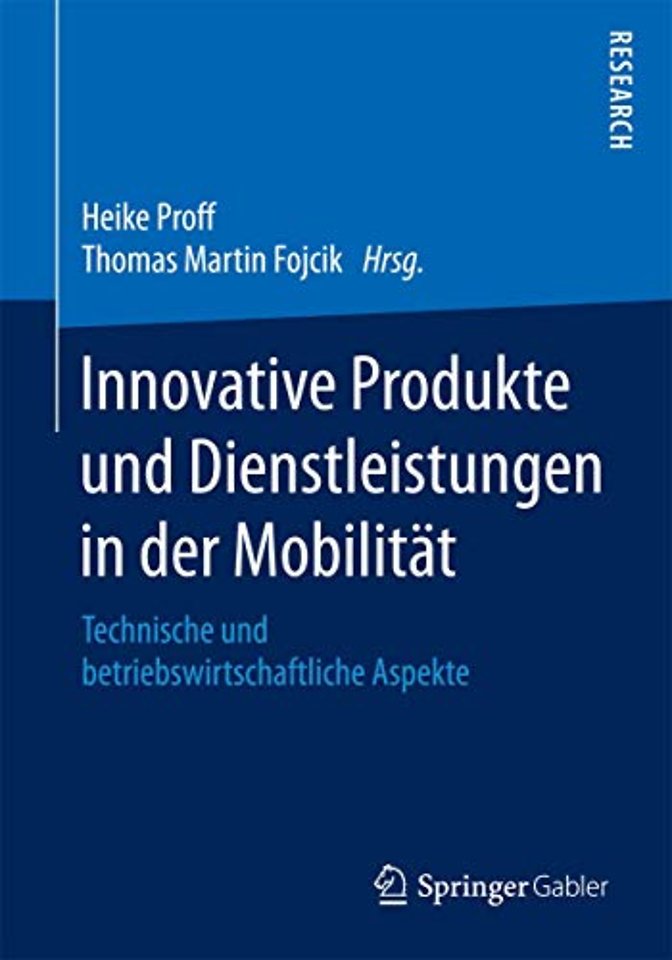 Innovative Produkte und Dienstleistungen in der Mobilität