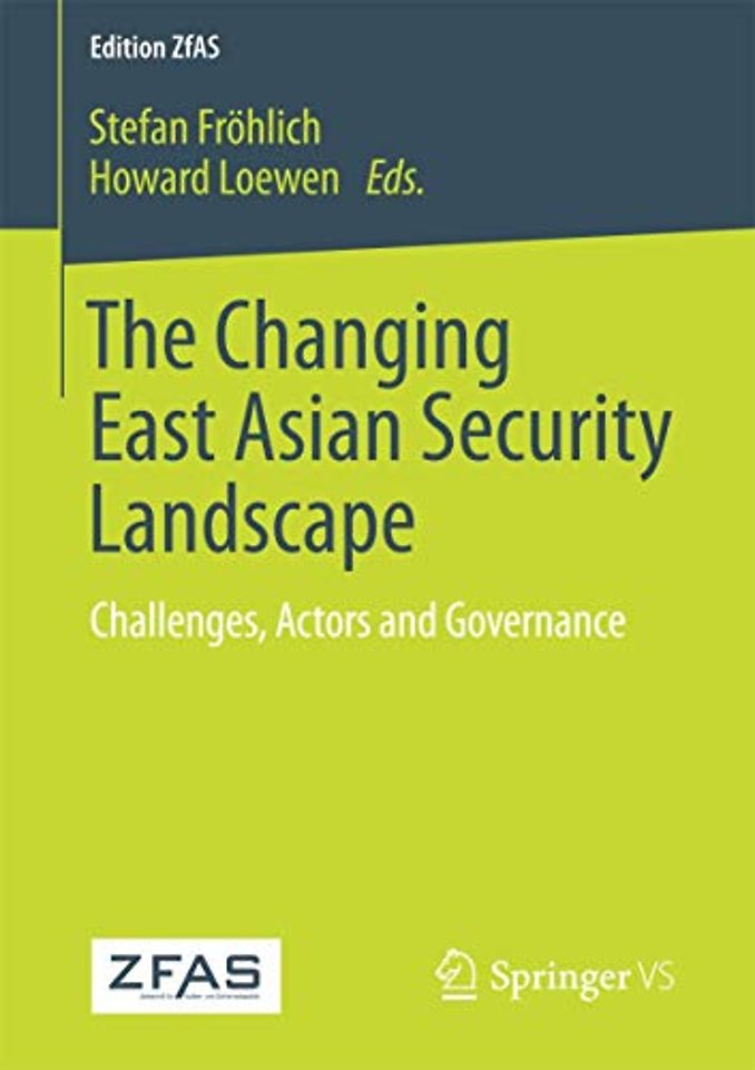 The Changing East Asian Security Landscape