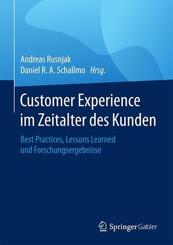 Customer Experience im Zeitalter des Kunden