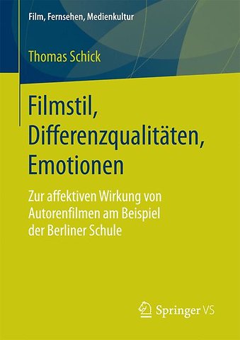 Filmstil, Differenzqualitäten, Emotionen