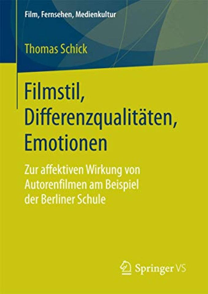 Filmstil, Differenzqualitäten, Emotionen